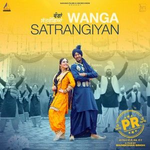 Wanga Satrangiyan Harbhajan Mann, Mannat Noor mp3 song download, Wanga Satrangiyan Harbhajan Mann, Mannat Noor full album