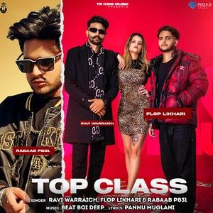 Top Class Ravi Warraich mp3 song download, Top Class Ravi Warraich full album