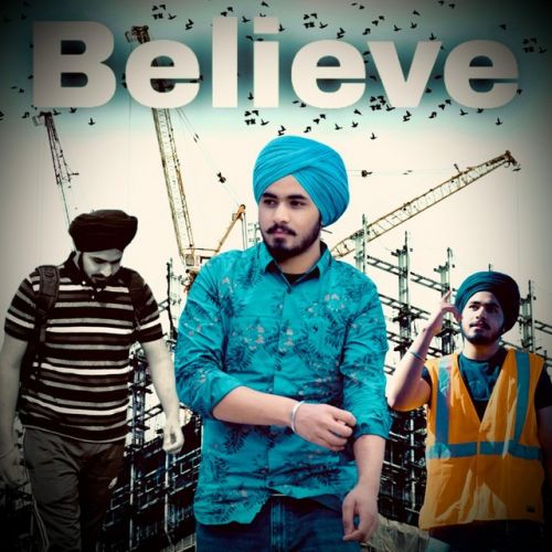 Believe Rapi Dhillon mp3 song download, Believe Rapi Dhillon full album