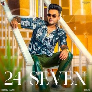 24 Seven Romey Maan mp3 song download, 24 Seven Romey Maan full album