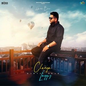 Changa Laggey Harnav Brar mp3 song download, Changa Laggey Harnav Brar full album
