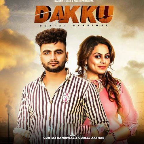 Dakku Guntaj Dandiwal, Gurlej Akhtar mp3 song download, Dakku Guntaj Dandiwal, Gurlej Akhtar full album