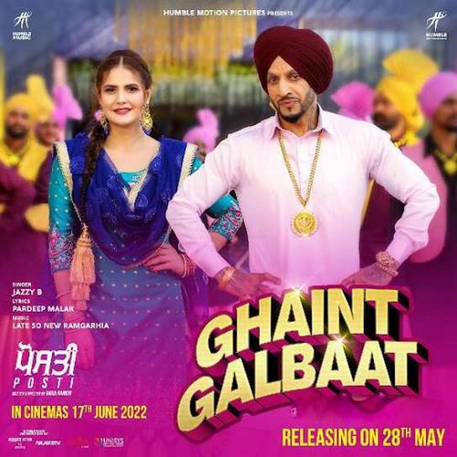 Ghaint Galbaat Jazzy B mp3 song download, Ghaint Galbaat (Posti) Jazzy B full album
