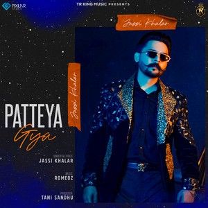 Patteya Gya Jassi Khalar mp3 song download, Patteya Gya Jassi Khalar full album
