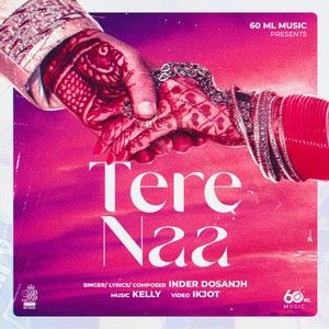 Tere Naa Inder Dosanjh mp3 song download, Tere Naa Inder Dosanjh full album