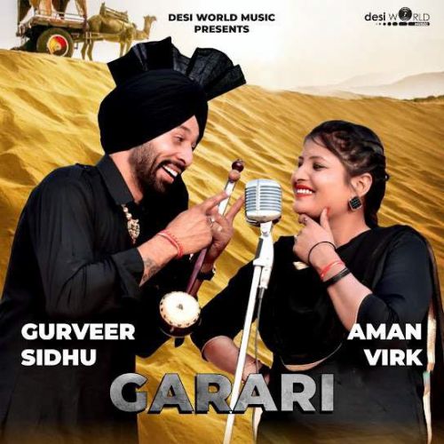 Garari Gurveer Sidhu, Aman Virk mp3 song download, Garari Gurveer Sidhu, Aman Virk full album