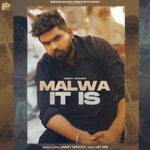 Malwa It Is Jimmy Wraich mp3 song download, Malwa It Is Jimmy Wraich full album