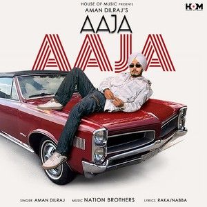 Aaja Aaja Aman Dilraj mp3 song download, Aaja Aaja Aman Dilraj full album