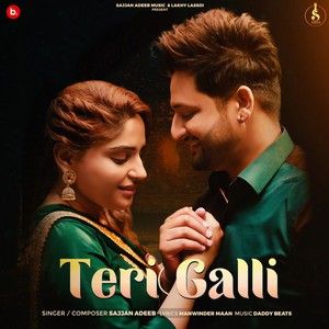 Teri Galli Sajjan Adeeb mp3 song download, Teri Galli Sajjan Adeeb full album