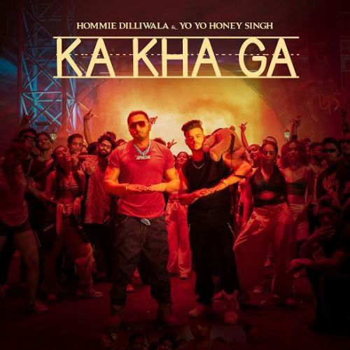 Ka Kha Ga Hommie Dilliwala, Yo Yo Honey Singh mp3 song download, Ka Kha Ga Hommie Dilliwala, Yo Yo Honey Singh full album