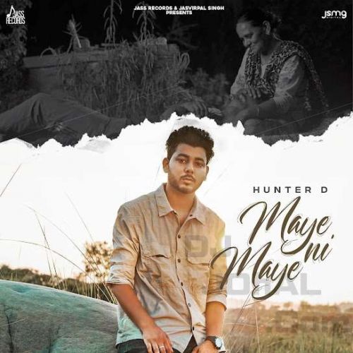 Maye Ni Maye Hunter D mp3 song download, Maye Ni Maye Hunter D full album