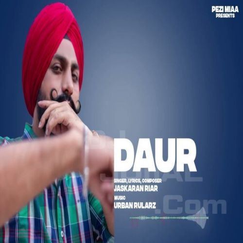 Daur Jaskaran Riarr mp3 song download, Daur Jaskaran Riarr full album