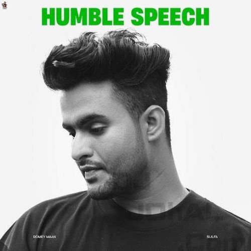 Humble Speech Romey Maan mp3 song download, Humble Speech Romey Maan full album