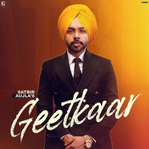 Geetkaar By Satbir Aujla full mp3 album