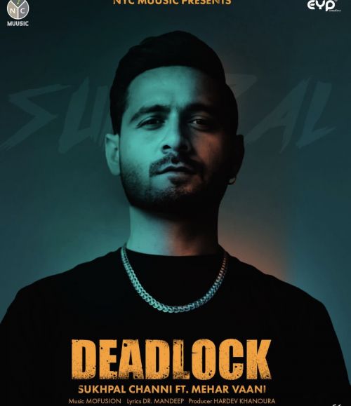 Deadlock Sukhpal Channi mp3 song download, Deadlock Sukhpal Channi full album
