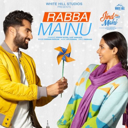 Rabba Mainu Gurnam Bhullar mp3 song download, Rabba Mainu Gurnam Bhullar full album