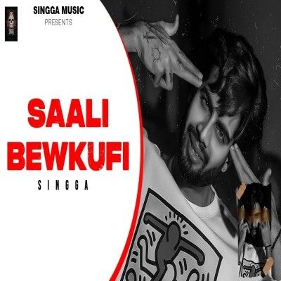 Saali Bewkufi Singga mp3 song download, Saali Bewkufi Singga full album