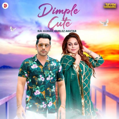 Dimple Cute Rai Jujhar, Gurlez Akhtar mp3 song download, Dimple Cute Rai Jujhar, Gurlez Akhtar full album