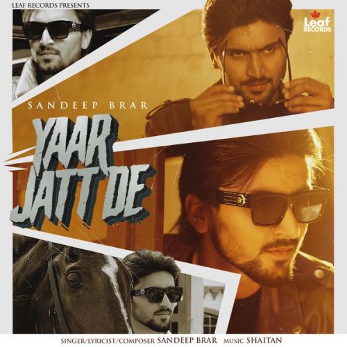 Yaar Jatt De Sandeep Brar mp3 song download, Yaar Jatt De Sandeep Brar full album