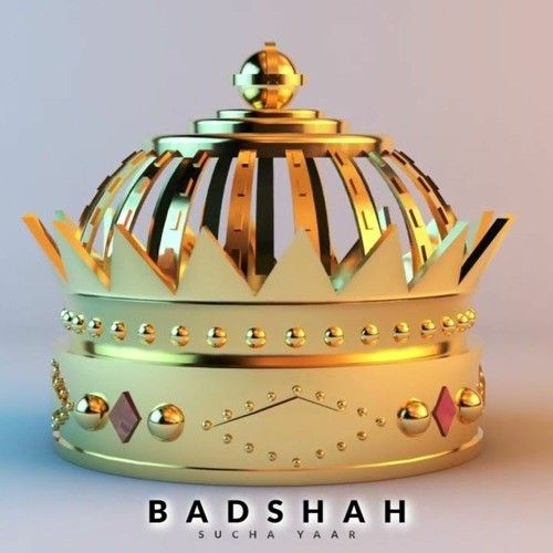 Badshah Sucha Yaar mp3 song download, Badshah Sucha Yaar full album