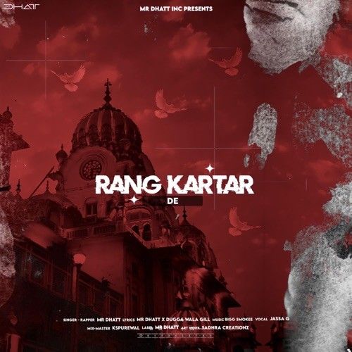 Rang Kartar De Mr Dhatt mp3 song download, Rang Kartar De Mr Dhatt full album