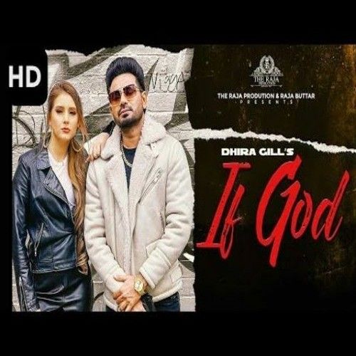 If God Dhira Gill mp3 song download, If God Dhira Gill full album