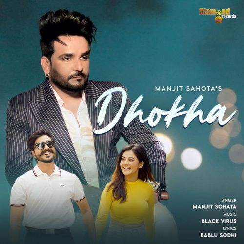 Dhokha Manjit Sahota mp3 song download, Dhokha Manjit Sahota full album