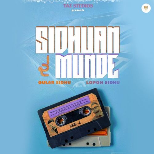 Ofcourse Lopon Sidhu mp3 song download, Sidhuan De Munde - EP Lopon Sidhu full album