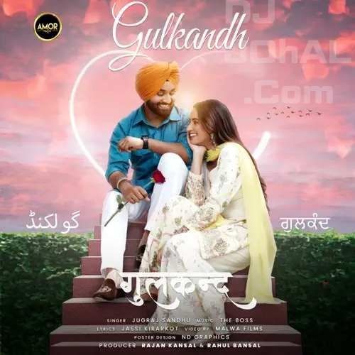 Gulkandh Jugraj Sandhu mp3 song download, Gulkandh Jugraj Sandhu full album