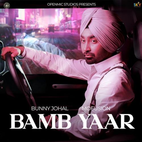 Bamb Yaar Bunny Johal mp3 song download, Bamb Yaar Bunny Johal full album