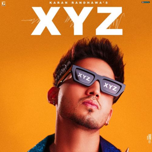 Bunk Karan Randhawa mp3 song download, XYZ Karan Randhawa full album