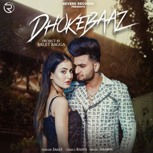 Dhokebaaz Saajz mp3 song download, Dhokebaaz Saajz full album