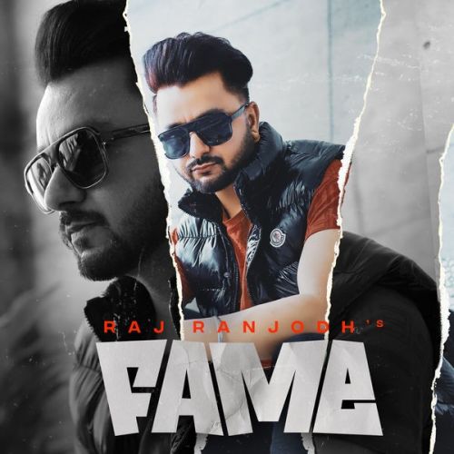 Fame Raj Ranjodh mp3 song download, Fame Raj Ranjodh full album