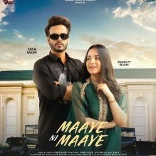 Maaye Ni Maaye Arsh Maini mp3 song download, Maaye Ni Maaye Arsh Maini full album