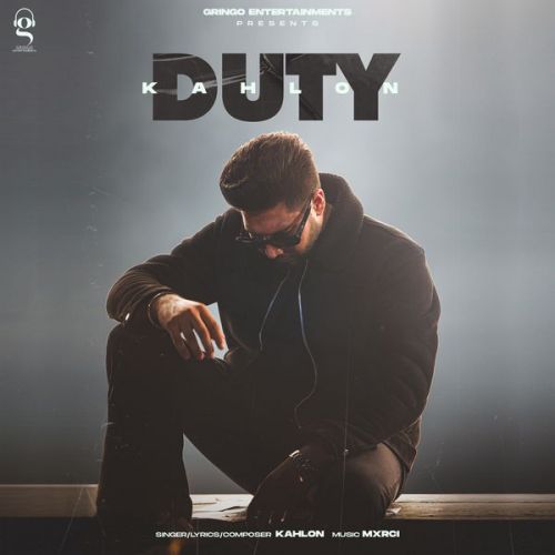 Duty Kahlon mp3 song download, Duty Kahlon full album