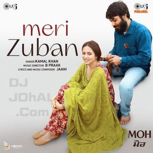 Meri Zuban Kamal Khan mp3 song download, Meri Zuban Kamal Khan full album