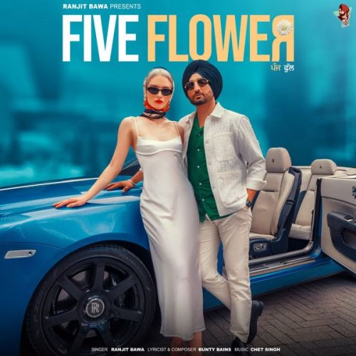 Five Flower Ranjit Bawa mp3 song download, Five Flower Ranjit Bawa full album