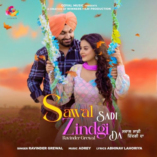Sawal Sadi Zindgi Da Ravinder Grewal mp3 song download, Sawal Sadi Zindgi Da Ravinder Grewal full album