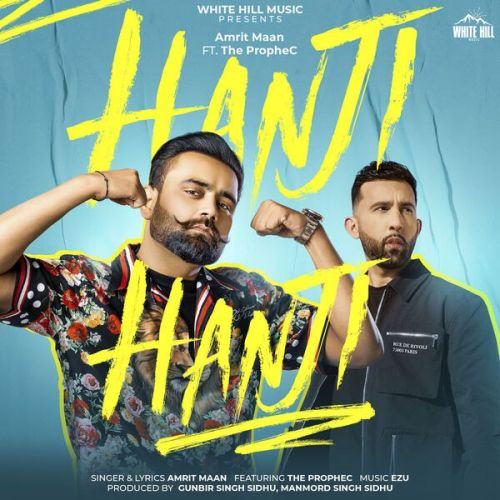 Hanji Hanji Amrit Maan mp3 song download, Hanji Hanji Amrit Maan full album
