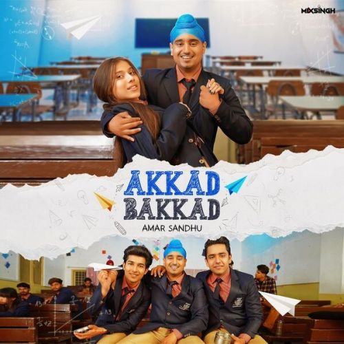 Akkad Bakkad Amar Sandhu mp3 song download, Akkad Bakkad Amar Sandhu full album