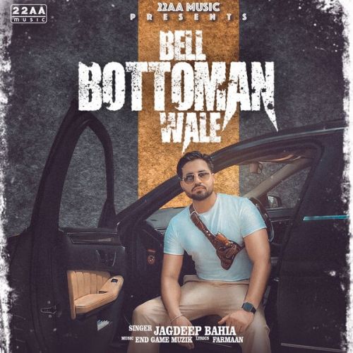 Bell Bottoman Wale Jagdeep Bahia mp3 song download, Bell Bottoman Wale Jagdeep Bahia full album
