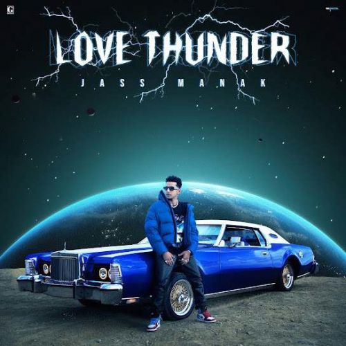 Possessive Jass Manak mp3 song download, Love Thunder Jass Manak full album