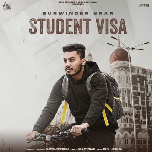 Student Visa Gurwinder Brar mp3 song download, Student Visa Gurwinder Brar full album