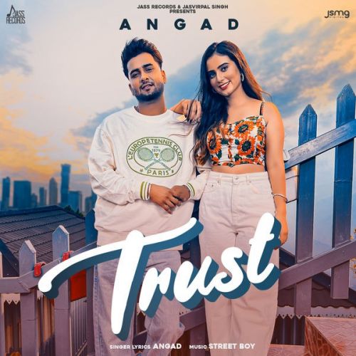 Trust Angad mp3 song download, Trust Angad full album