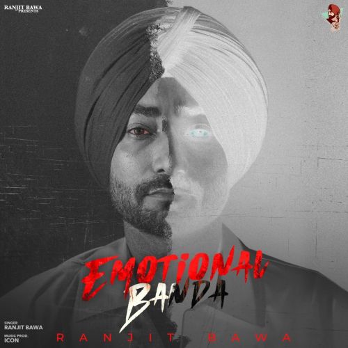 Emotional Banda Ranjit Bawa mp3 song download, Emotional Banda Ranjit Bawa full album