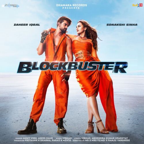 Blockbuster Ammy Virk, Asees Kaur mp3 song download, Blockbuster Ammy Virk, Asees Kaur full album