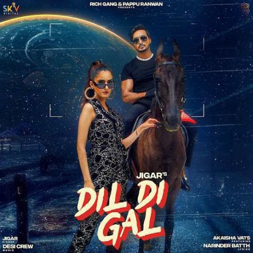 Dil Di Gal Jigar mp3 song download, Dil Di Gal Jigar full album