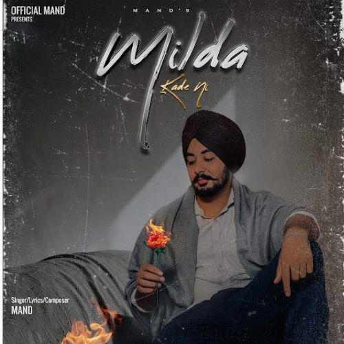 Milda Kade Ni Mand mp3 song download, Milda Kade Ni Mand full album