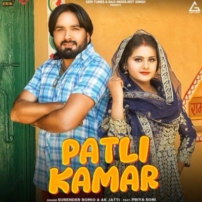 Patli Kamar Surender Romio, Ak Jatti mp3 song download, Patli Kamar Surender Romio, Ak Jatti full album