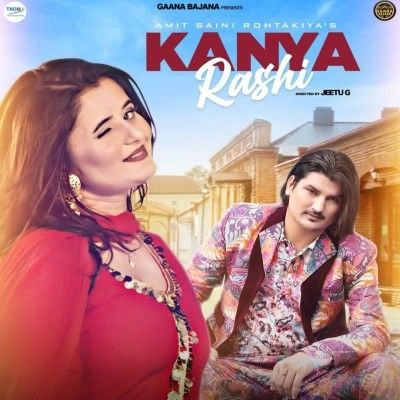 Kanya Rashi Amit Saini Rohtakiya mp3 song download, Kanya Rashi Amit Saini Rohtakiya full album